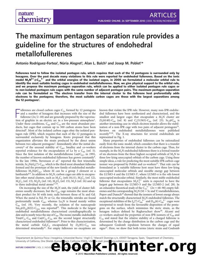 The maximum pentagon separation rule provides a guideline for the structures of endohedral metallofullerenes by Antonio Rodríguez-Fortea & Núria Alegret & Alan L. Balch & Josep M. Poblet