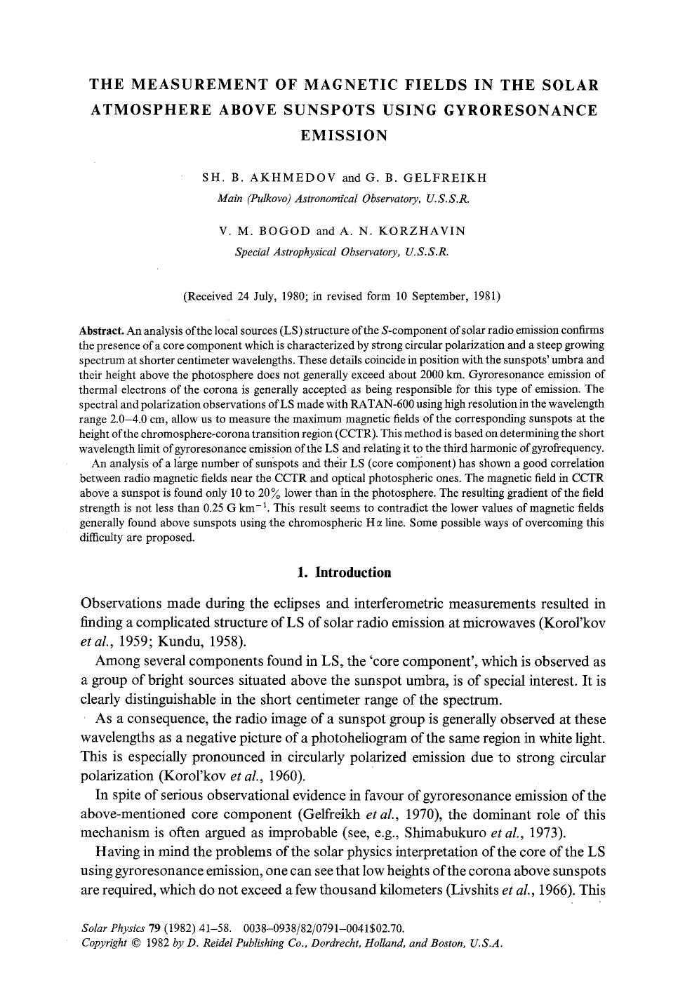 The measurement of magnetic fields in the solar atmosphere above sunspots using gyroresonance emission by Unknown