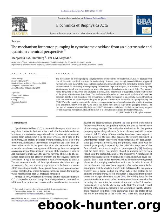 The mechanism for proton pumping in cytochrome c oxidase from an electrostatic and quantum chemical perspective by Margareta R.A. Blomberg & Per E.M. Siegbahn