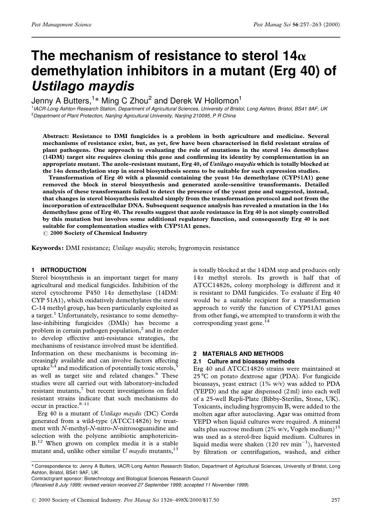 The mechanism of resistance to sterol 14[agr] demethylation inhibitors in a mutant (Erg 40) of Ustilago maydis by Unknown