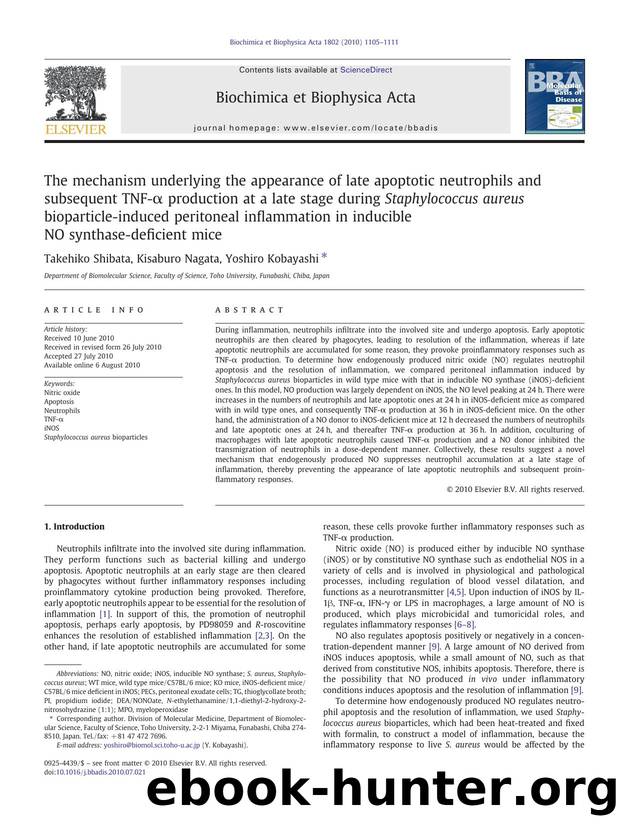 The mechanism underlying the appearance of late apoptotic neutrophils and subsequent TNF-Î± production at a late stage during Staphylococcus aureus bioparticle-induced peritoneal i by Takehiko Shibata