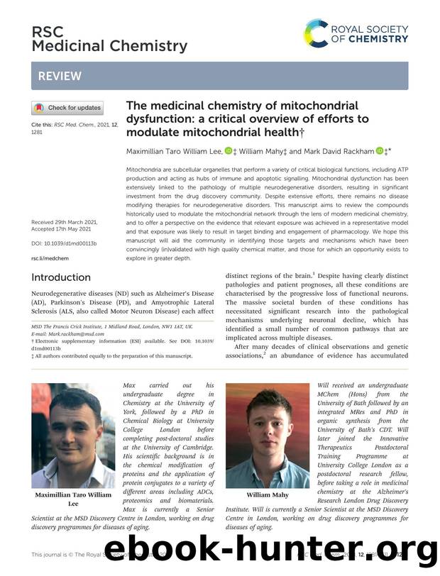 The medicinal chemistry of mitochondrial dysfunction: a critical overview of efforts to modulate mitochondrial health by Maximillian Taro William Lee & William Mahy & Mark David Rackham