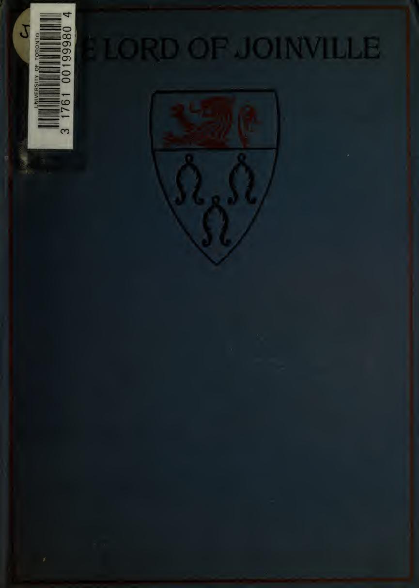 The memoirs of the Lord of Joinville by Jean Joinville King of France Louis IX Ethel Kate Bowen-Wedgwood