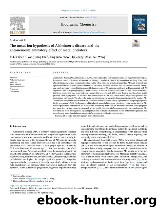 The metal ion hypothesis of Alzheimerâs disease and the anti-neuroinflammatory effect of metal chelators by Li-Lin Chen & Yong-Gang Fan & Ling-Xiao Zhao & Qi Zhang & Zhan-You Wang