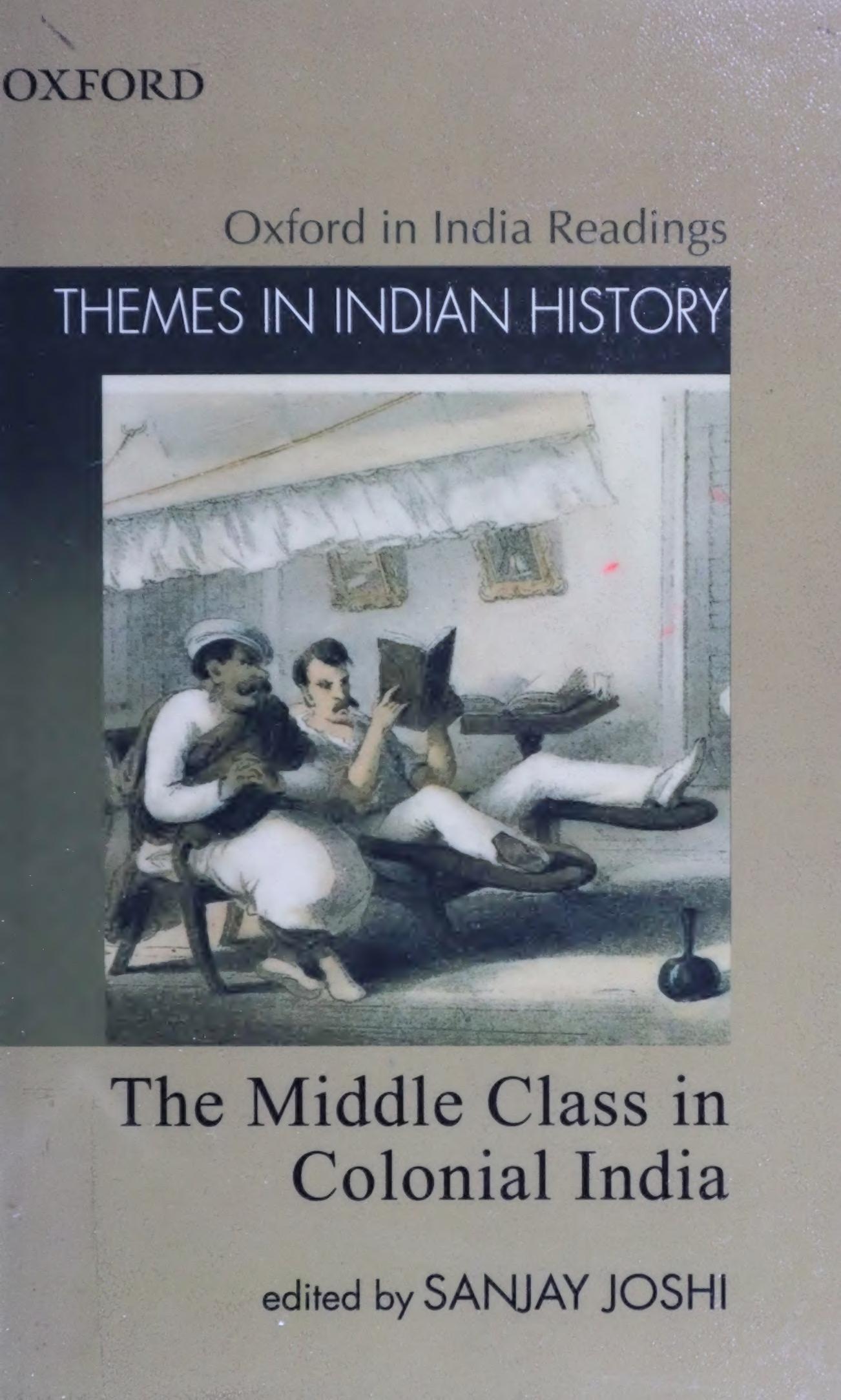 The middle class in colonial India by Sanjay Joshi