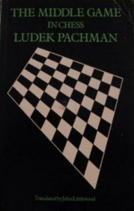 The middle-game in chess by Pachman Luděk