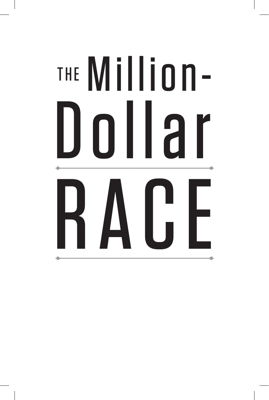 The million-dollar race : an insider's guide to winning your dream job by Kirk Hallowell