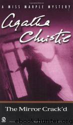 The mirror crack'd from side to side by Agatha Christie