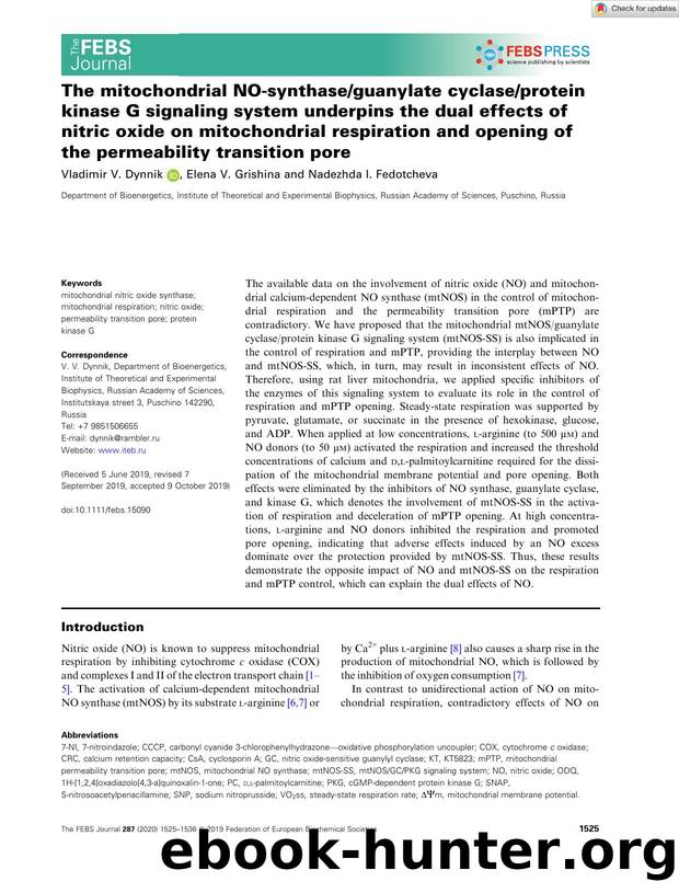 The mitochondrial NOâsynthaseguanylate cyclaseprotein kinase G signaling system underpins the dual effects of nitric oxide on mitochondrial respiration and opening of the permeab by Unknown