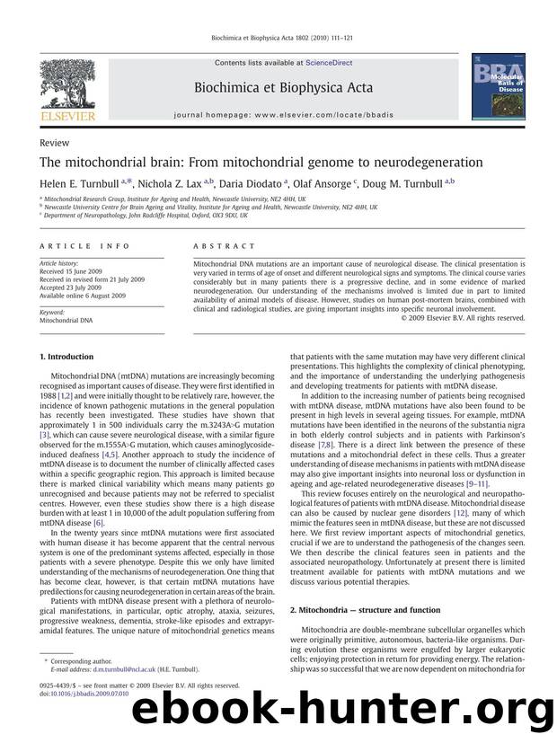 The mitochondrial brain: From mitochondrial genome to neurodegeneration by Helen E. Turnbull; Nichola Z. Lax; Daria Diodato; Olaf Ansorge; Doug M. Turnbull