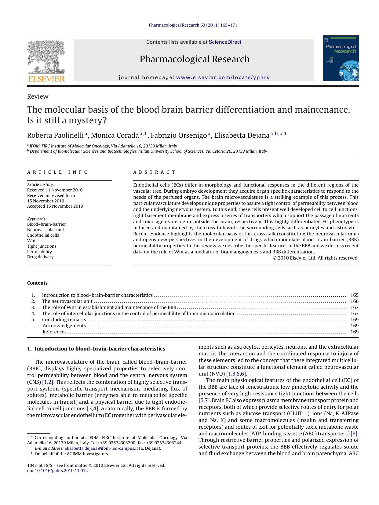 The molecular basis of the blood brain barrier differentiation and maintenance. Is it still a mystery? by Roberta Paolinelli