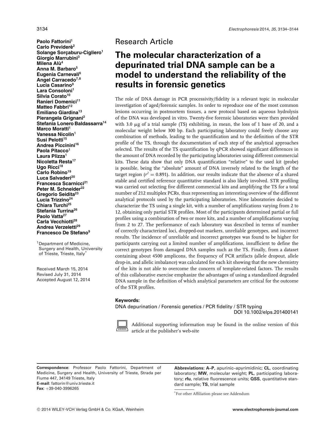 The molecular characterization of a depurinated trial DNA sample can be a model to understand the reliability of the results in forensic genetics by Unknown