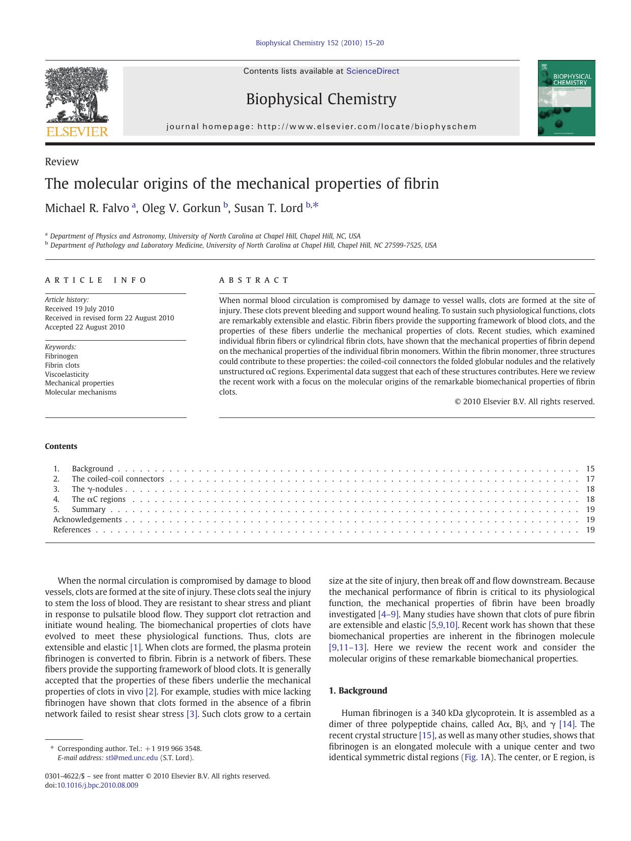 The molecular origins of the mechanical properties of fibrin by Michael R. Falvo & Oleg V. Gorkun & Susan T. Lord