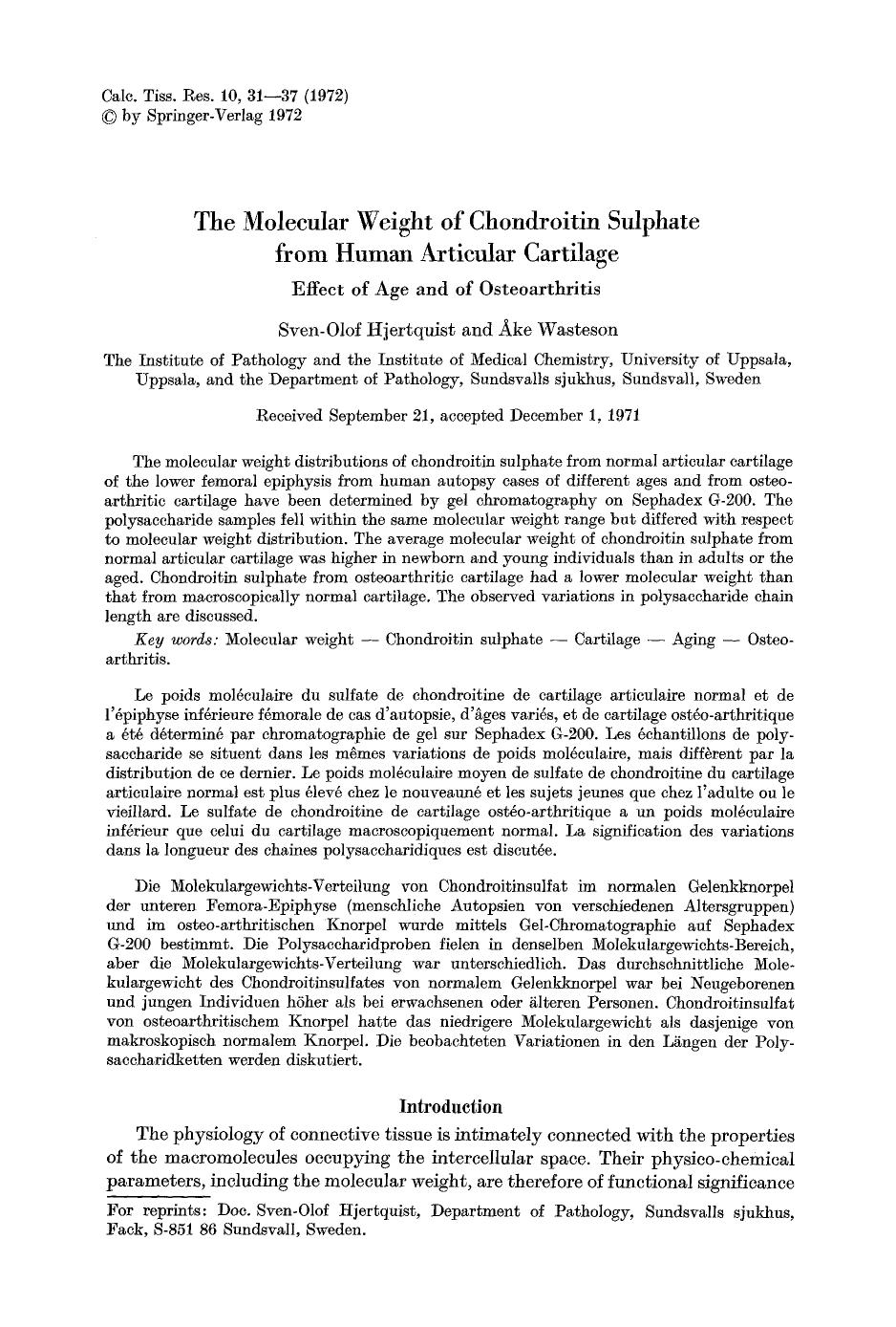 The molecular weight of chondroitin sulphate from human articular cartilage by Unknown