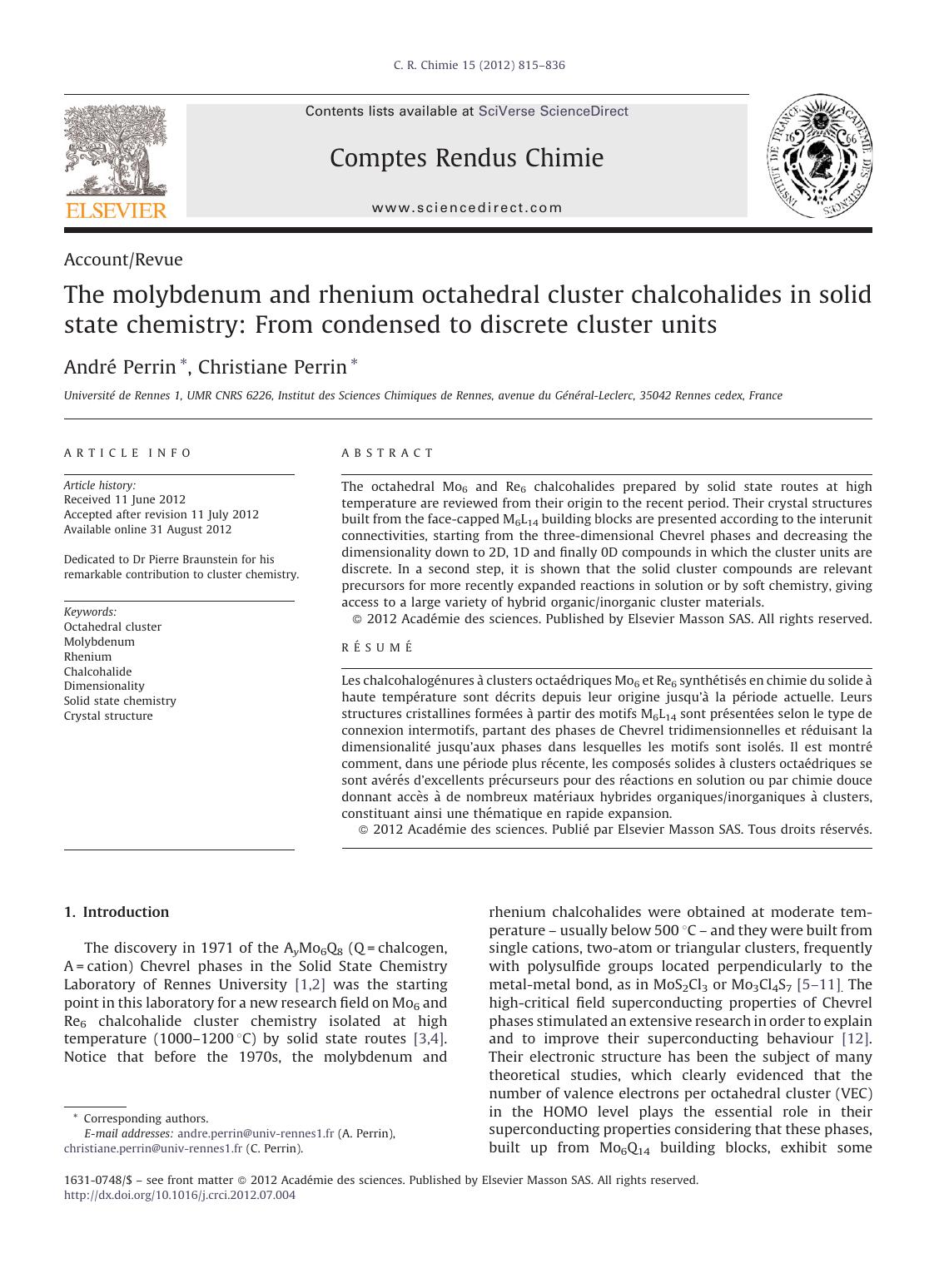 The molybdenum and rhenium octahedral cluster chalcohalides in solid state chemistry: From condensed to discrete cluster units by André Perrin