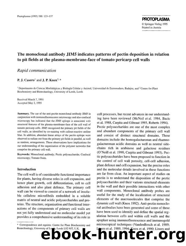 The monoclonal antibody JIM5 indicates patterns of pectin deposition in relation to pit fields at the plasma-membrane-face of tomato pericarp cell walls by Unknown