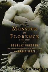 The monster of florence by Douglas Preston & Mario Spezi