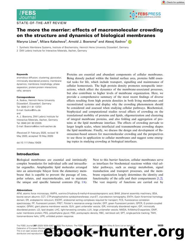 The more the merrier: effects of macromolecular crowding on the structure and dynamics of biological membranes by Unknown