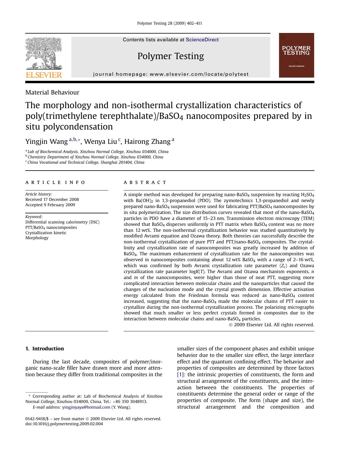 The morphology and non-isothermal crystallization characteristics of poly(trimethylene terephthalate)BaSO4 nanocomposites prepared by in situ polycondensation by Yingjin Wang; Wenya Liu; Hairong Zhang