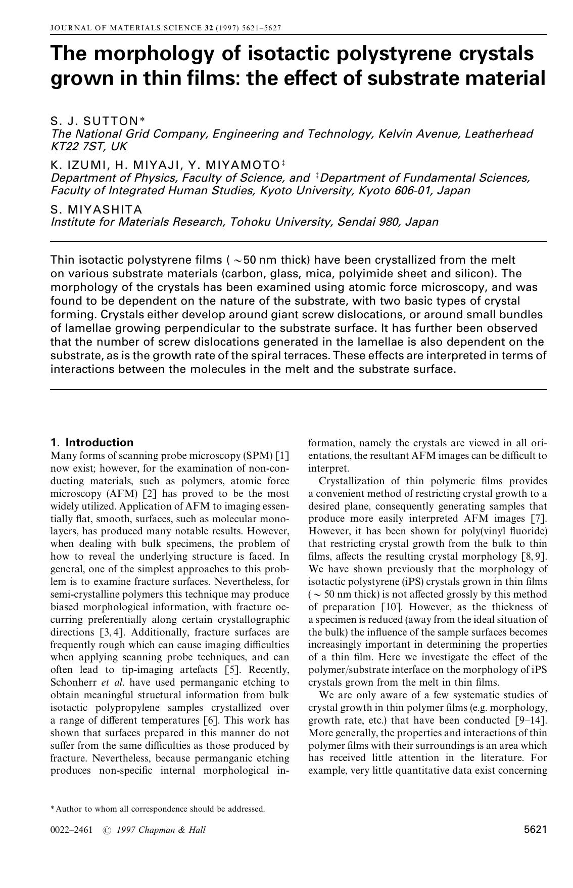 The morphology of isotactic polystyrene crystals grown in thin films: the effect of substrate material by Unknown