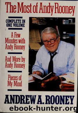 The most of Andy Rooney by Rooney Andrew A