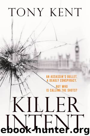The must-read new blockbuster thriller by Tony Kent