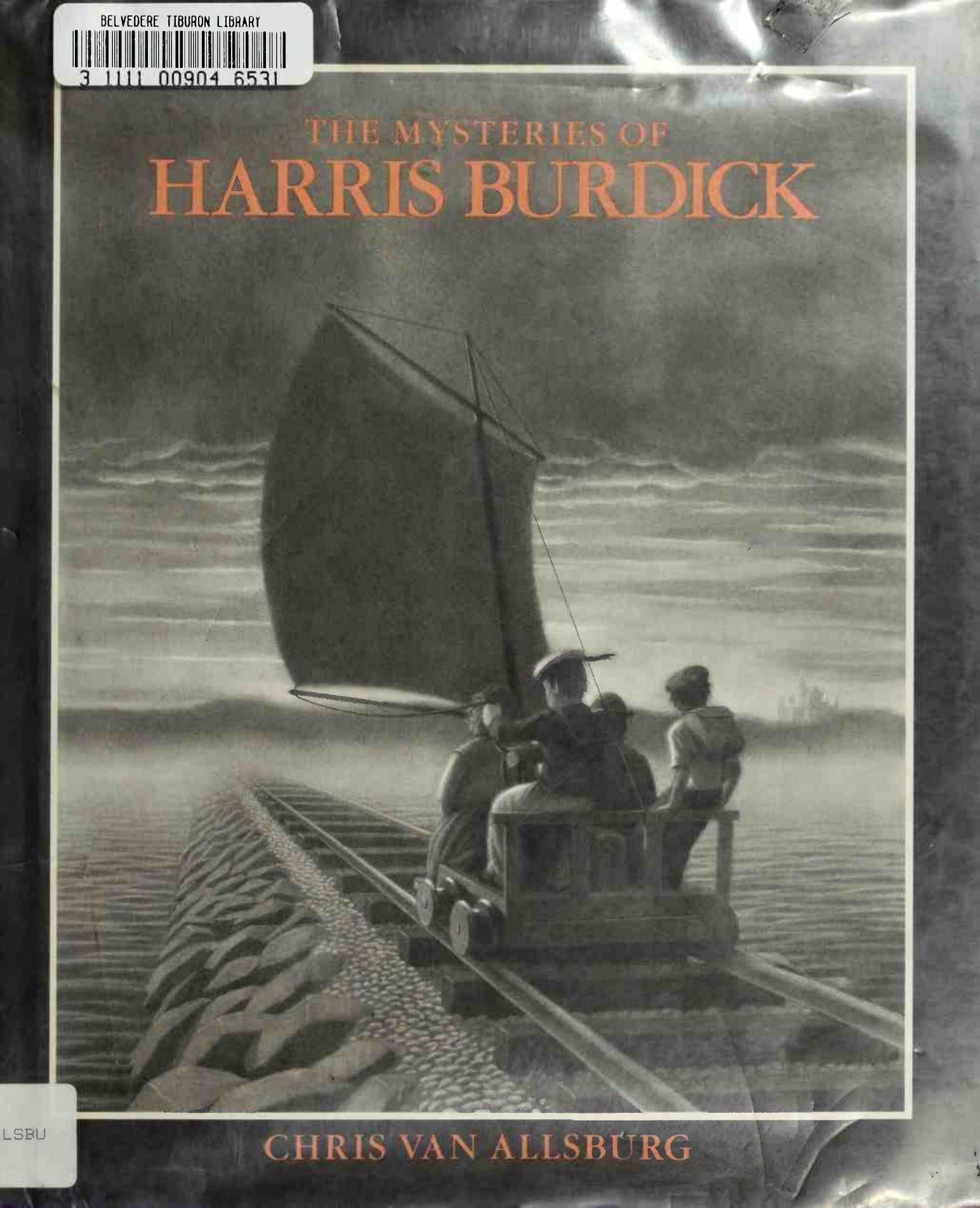 The mysteries of Harris Burdick by Van Allsburg Chris