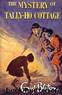The mystery of Tally-Ho cottage by Enid Blyton