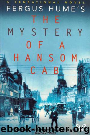 The mystery of a Hansom Cab by Fergus Hume
