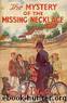 The mystery of the missing necklace by Enid Blyton