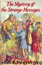 The mystery of the strange messages by Enid Blyton