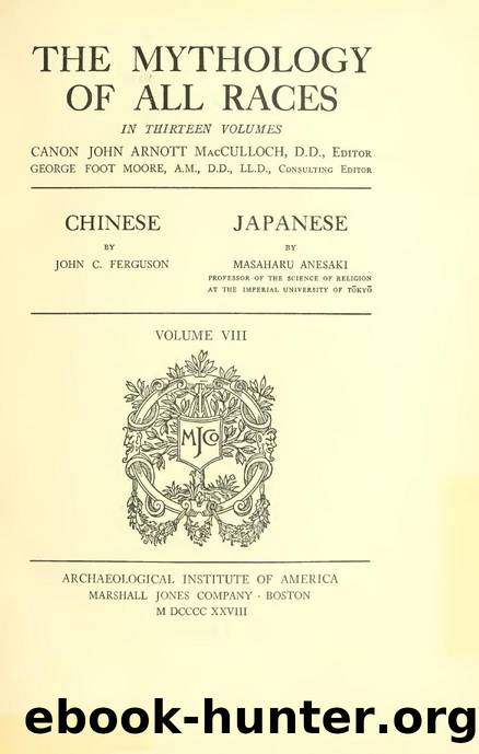 The mythology of all races by Gray Louis H. (Louis Herbert) 1875-1955