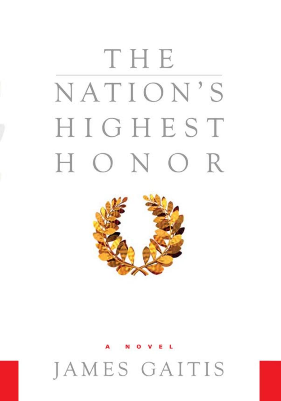 The nation's highest honor : a novel by James Gaitis
