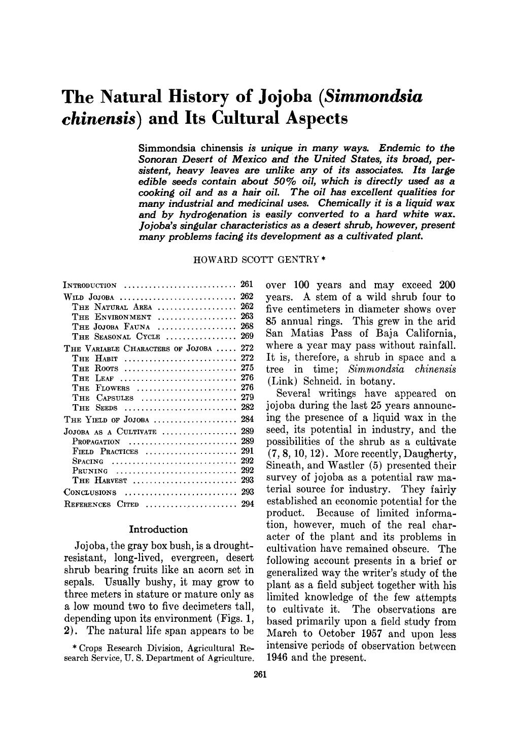 The natural history of Jojoba ( <Emphasis Type="Italic">Simmondsia chinensis <Emphasis>) and its cultural aspects by Unknown
