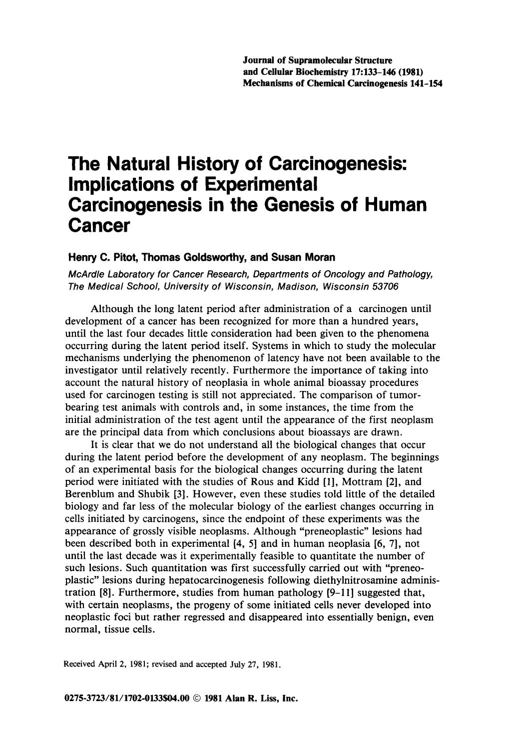 The natural history of carcinogenesis: Implications of experimental carcinogenesis in the genesis of human cancer by Unknown
