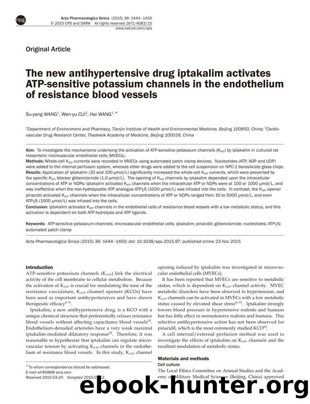The new antihypertensive drug iptakalim activates ATP-sensitive potassium channels in the endothelium of resistance blood vessels by Su-yang Wang & Wen-yu Cui & Hai Wang