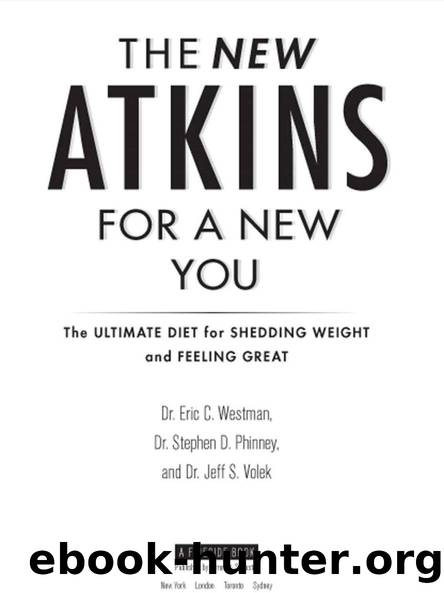 The new atkins for a new you: the ultimate diet for shedding weight and feeling great by unknow