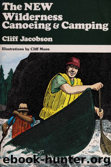 The new wilderness canoeing & camping by Jacobson Cliff