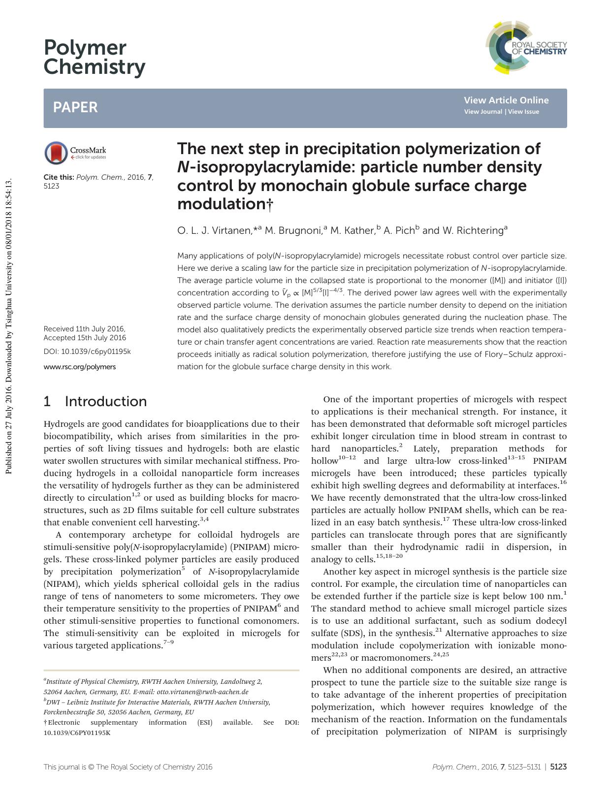 The next step in precipitation polymerization of N-isopropylacrylamide: particle number density control by monochain globule surface charge modulation by O. L. J. Virtanen M. Brugnoni M. Kather A. Pich W. Richtering