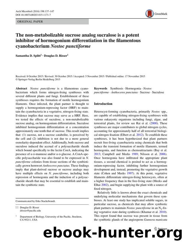 The non-metabolizable sucrose analog sucralose is a potent inhibitor of hormogonium differentiation in the filamentous cyanobacterium Nostoc punctiforme by Samantha D. Splitt & Douglas D. Risser