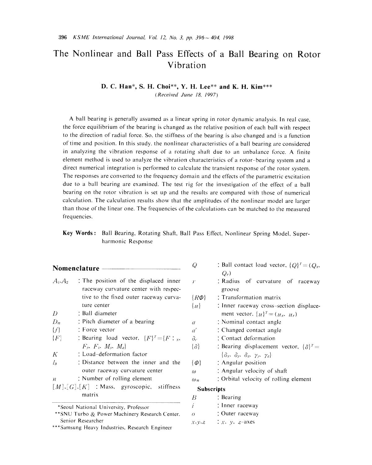 The nonlinear and ball pass effects of a ball bearing on rotor vibration by Unknown