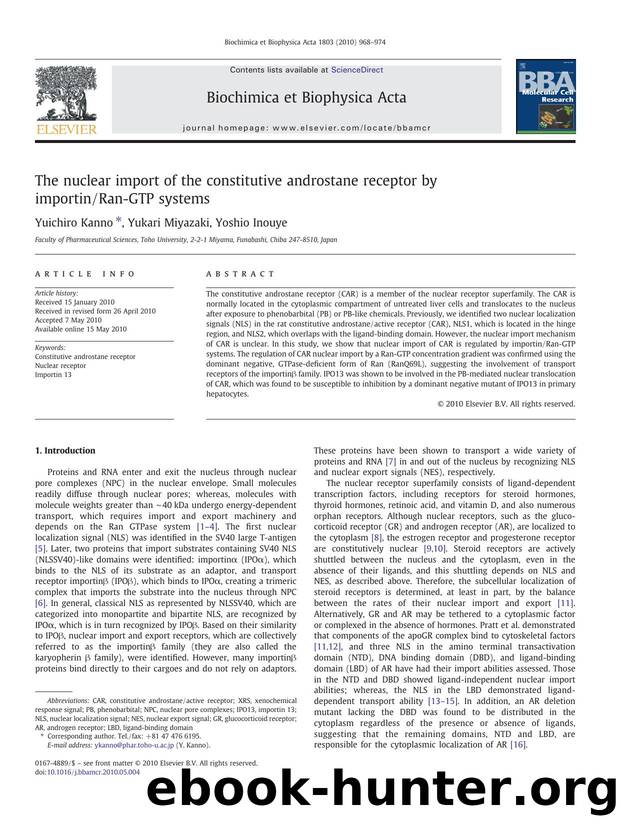 The nuclear import of the constitutive androstane receptor by importinRan-GTP systems by Yuichiro Kanno; Yukari Miyazaki; Yoshio Inouye