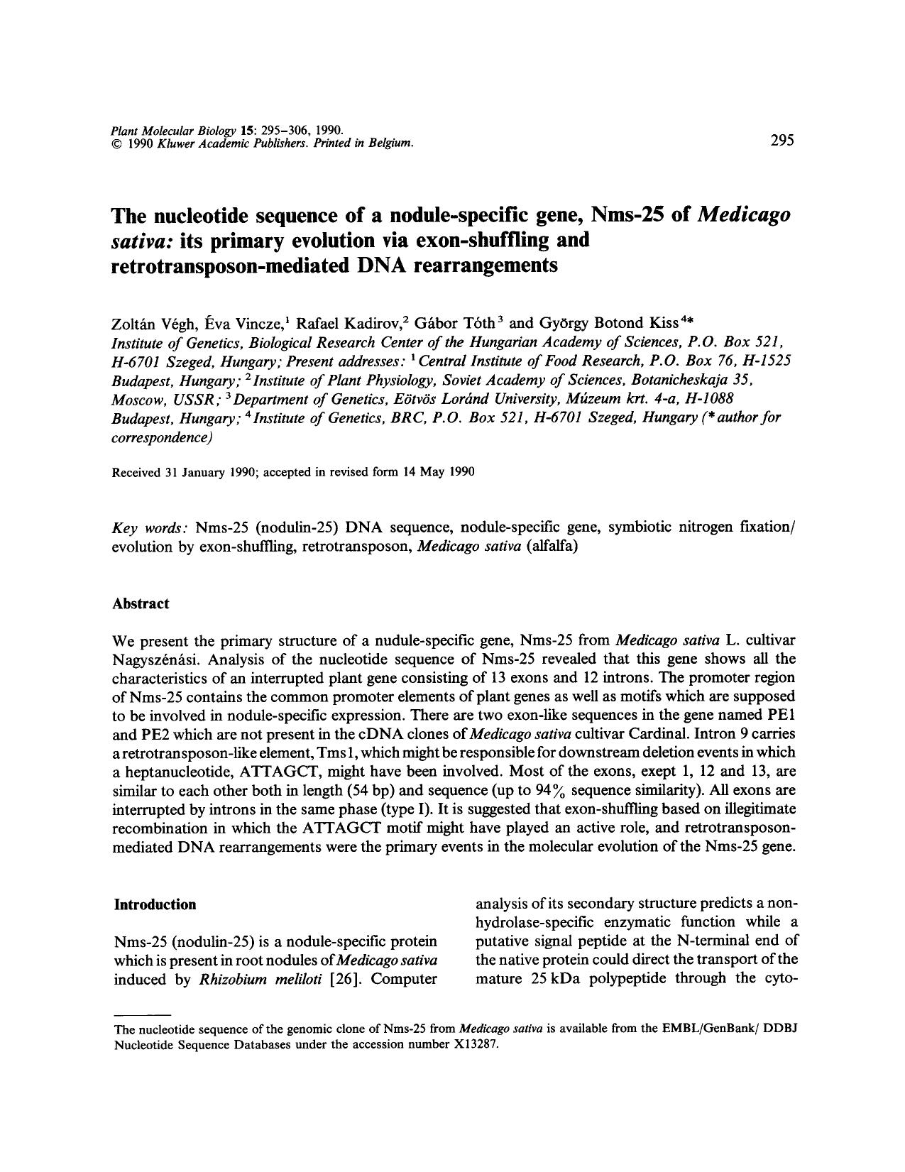 The nucleotide sequence of a nodule-specific gene, Nms-25 of <Emphasis Type="Italic">Medicago sativa <Emphasis>: its primary evolution via exon-shuffling and retrotransposon-media by Unknown