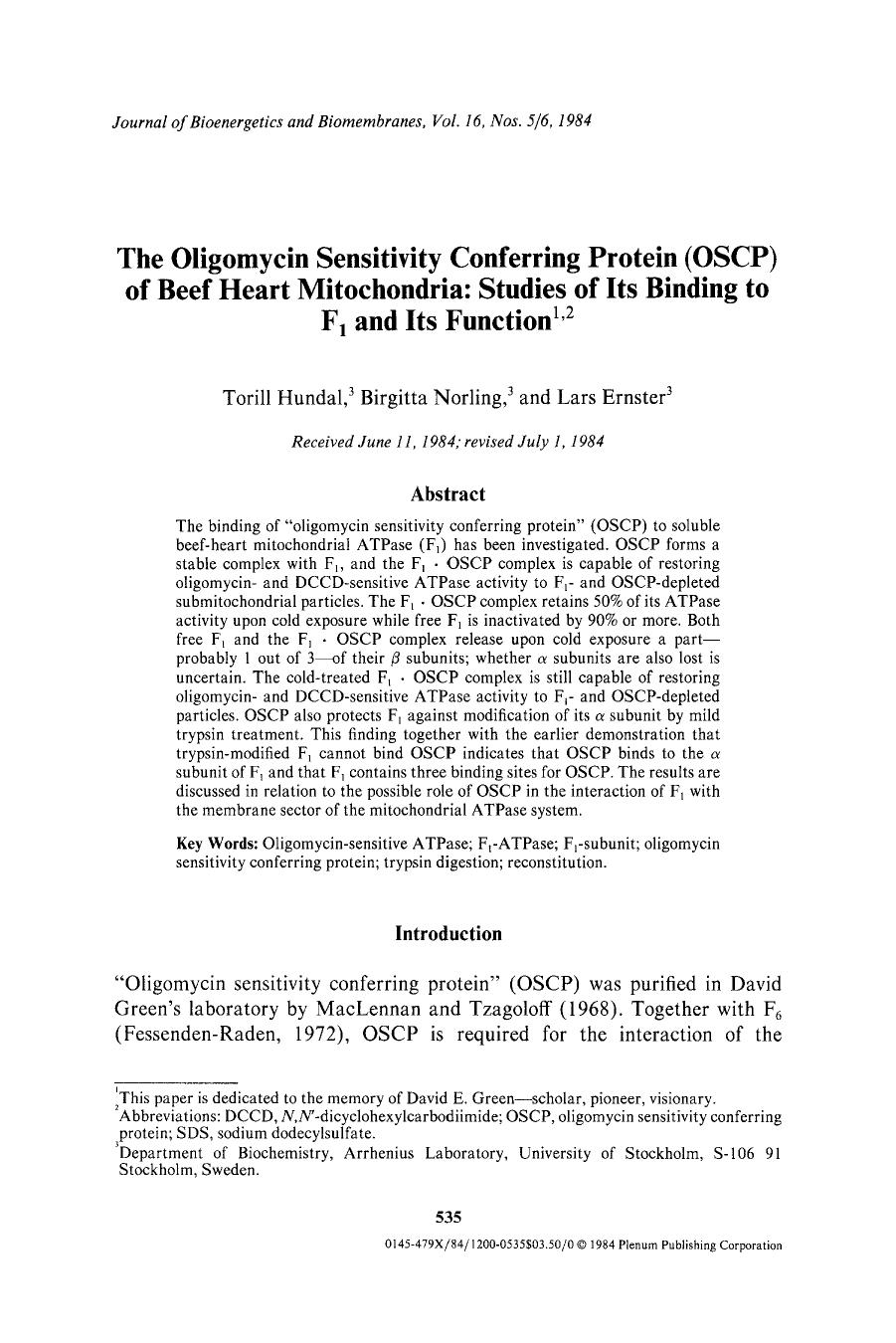 The oligomycin sensitivity conferring protein (OSCP) of beef heart mitochondria: Studies of its binding to F <Subscript>1 <Subscript> and its function by Unknown