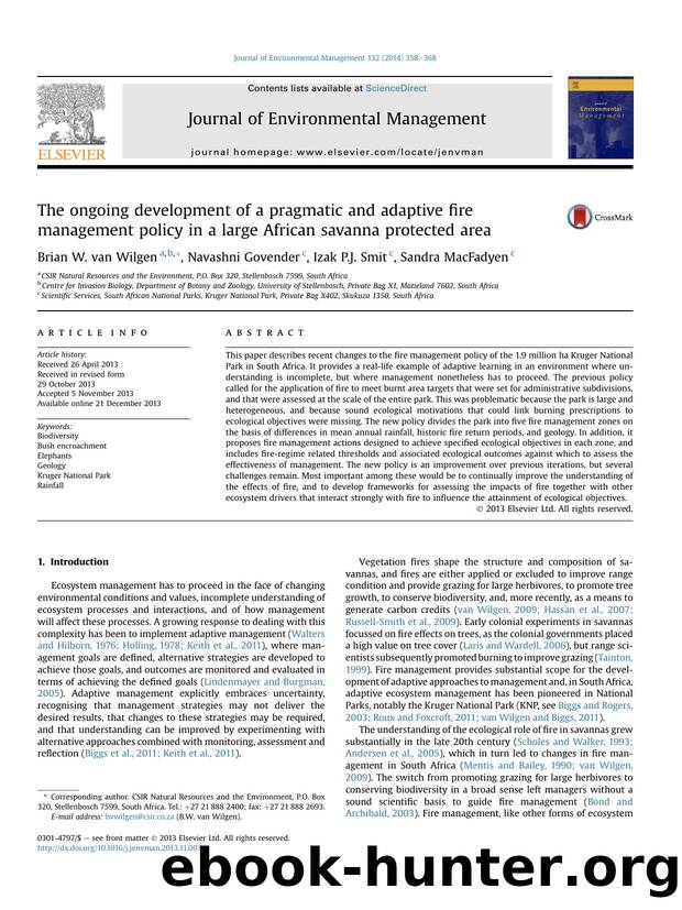 The ongoing development of a pragmatic and adaptive fire management policy in a large African savanna protected area by Brian W. van Wilgen & Navashni Govender & Izak P.J. Smit & Sandra MacFadyen