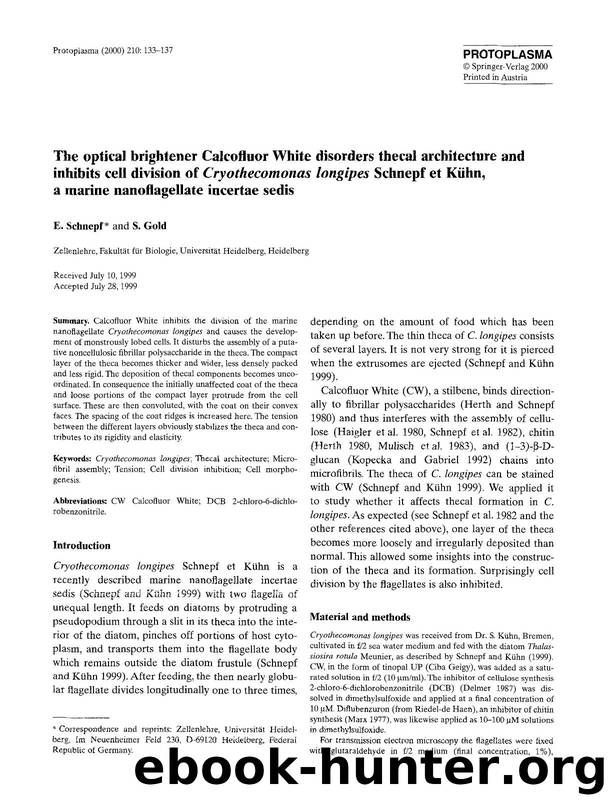 The optical brightener Calcofluor White disorders thecal architecture and inhibits cell division of <Emphasis Type="Italic">Cryothecomonas longipes <Emphasis> Schnepf et Küh by Unknown