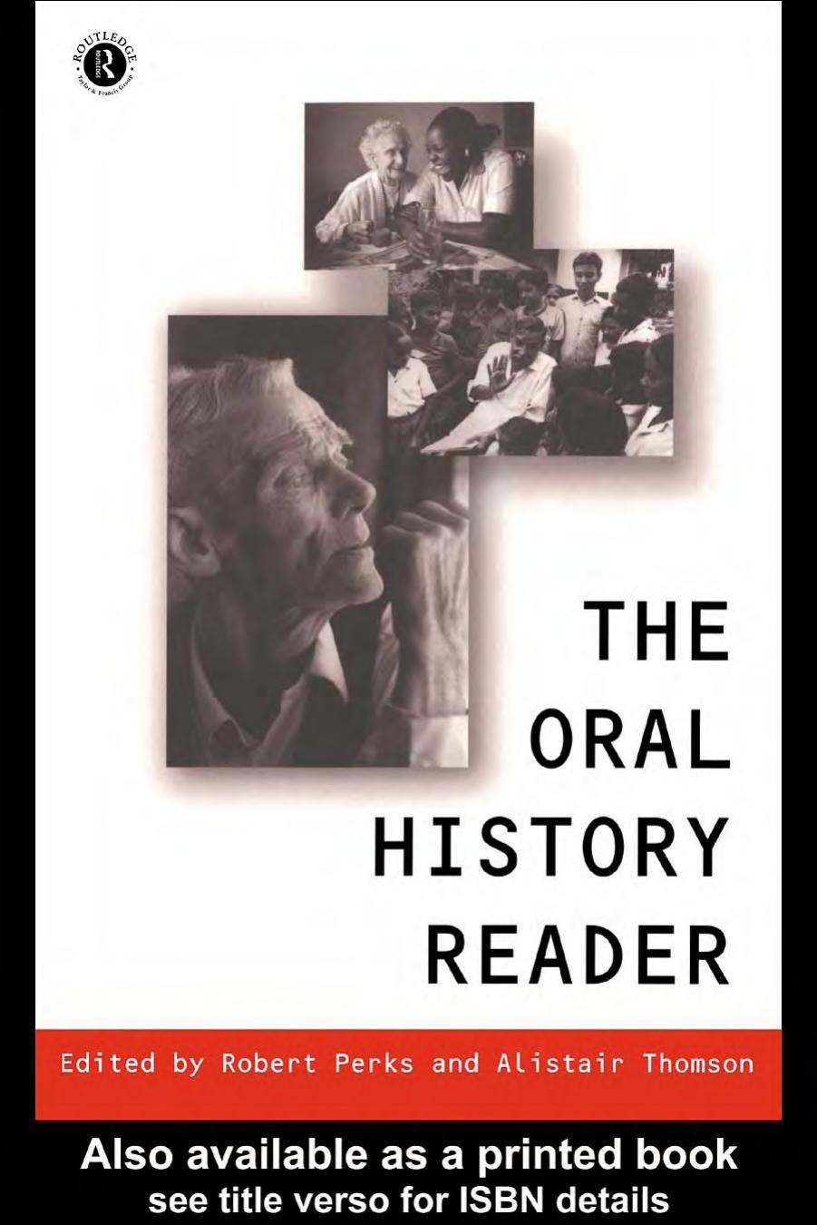 The oral history reader by Perks Robert;Thomson Alistair