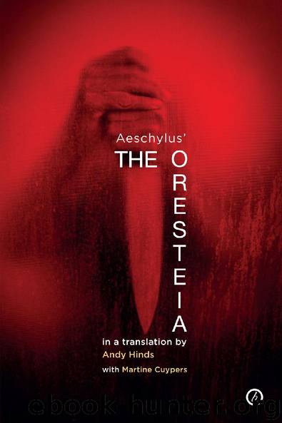 The oresteia by Andy Hinds