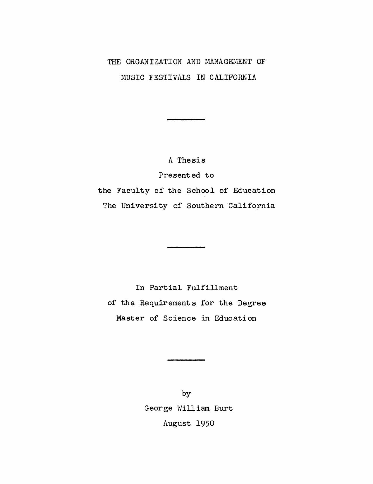 The organization and management of music festivals in California by Burt George William
