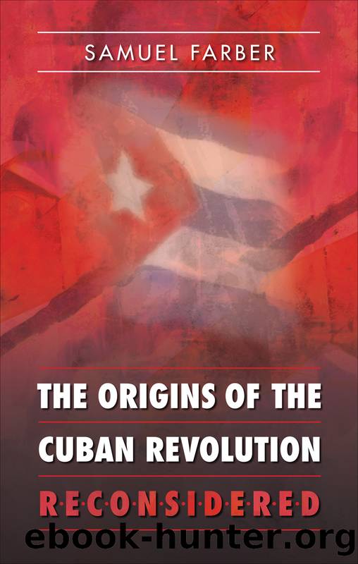 The origins of the Cuban Revolution reconsidered by Samuel; Farber
